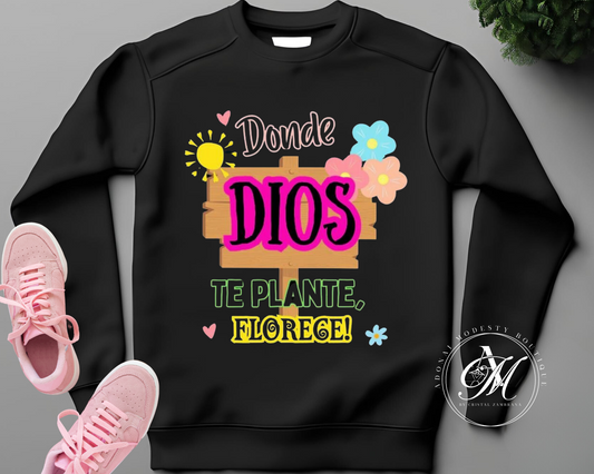 Sweater”Donde Dios Te planté Florece”